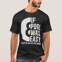 Wenn Pool einfach wäre Pool Billard Lustiges Pool