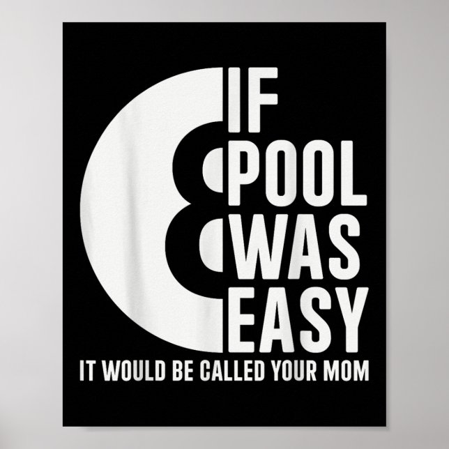 Wenn Pool war einfach Pool Billard Funny Pool T -  Poster (Vorne)