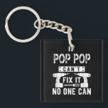 Wenn Pop Pop kann es nicht reparieren, kann nieman Schlüsselanhänger<br><div class="desc">Wenn Pop Pop kann es nicht reparieren,  kann niemand Großvater</div>