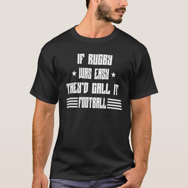 Wenn Rugby einfach als Football Sarcasm Pub bezeic T-Shirt (Vorderseite)