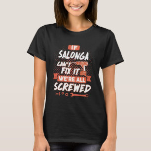 Wenn SALONGA es nicht reparieren kann, sind wir al T-Shirt