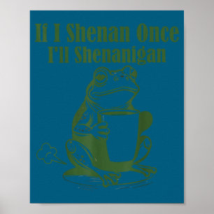 Wenn Schabernack St. Patricks Tag Frosch Retro Poster