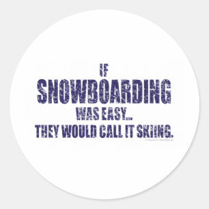 Wenn-Schnee-Boarding-war-EASY Runder Aufkleber