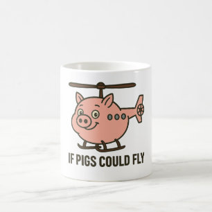 Wenn Schweine fliegen könnten - Hubschrauber Kaffeetasse