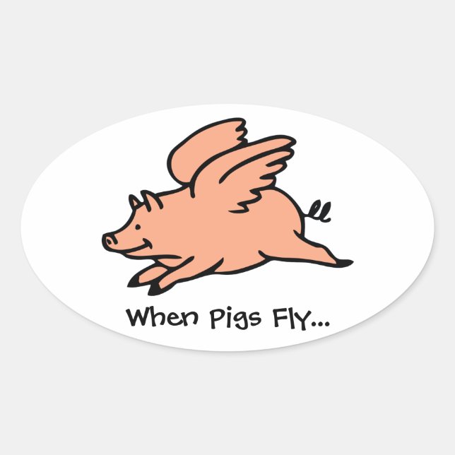Wenn Schweine Fly Oval Sticker (Vorderseite)