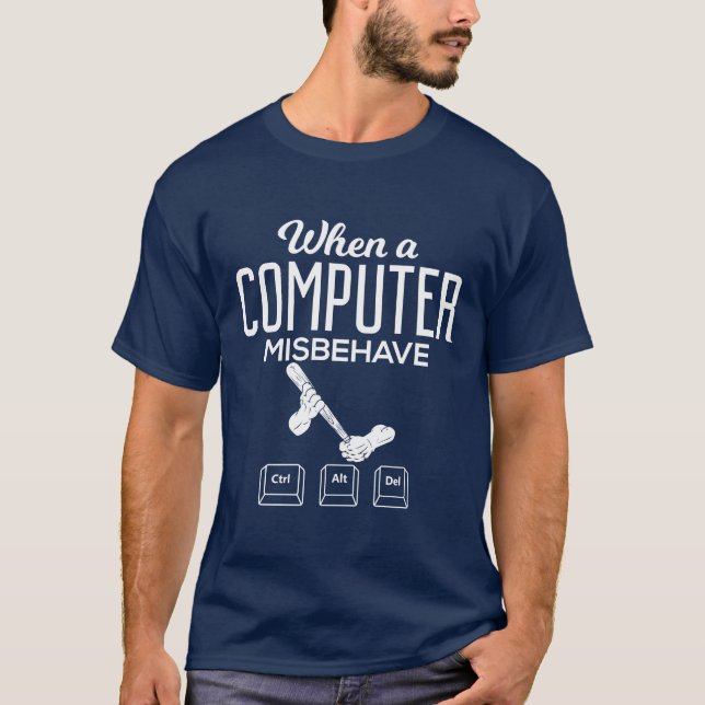 Wenn sich ein Computer falsch benimmt T-Shirt (Vorderseite)