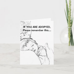 Wenn Sie adoptiert sind, denken Sie bitte daran... Karte