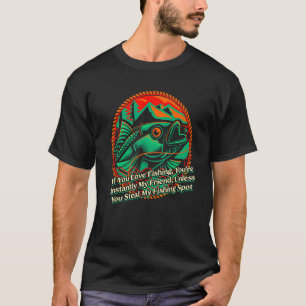 Wenn Sie Angelsport Lifestyle Seen Gewohnheiten La T-Shirt