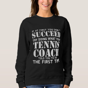 Wenn Sie auf den ersten Blick nicht erfolgreich Tr Sweatshirt