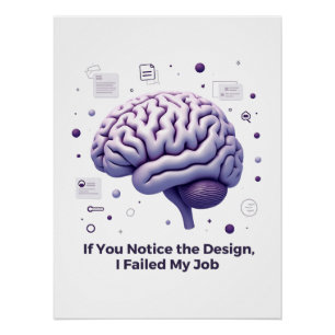 Wenn Sie das Design bemerken, habe ich Versagt - U Poster