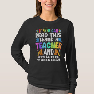 Wenn Sie das lesen können, dank eines Lehrers Lehr T-Shirt