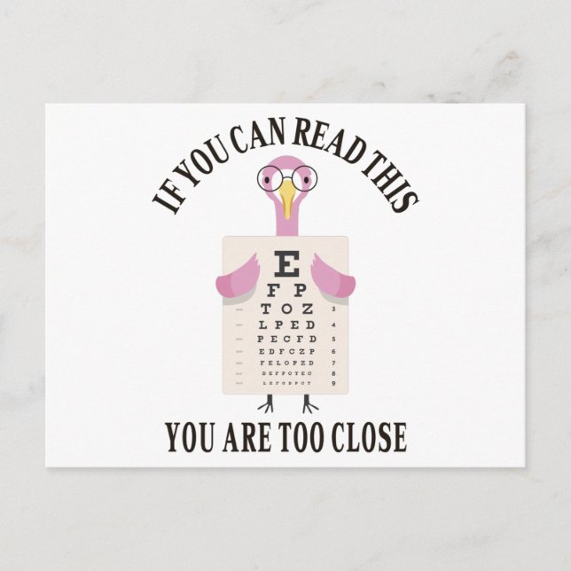Wenn Sie das lesen können, sind Sie zu nah Postkarte (Vorderseite)