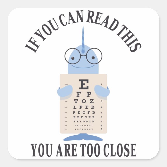 Wenn Sie das lesen können, sind Sie zu nah Quadratischer Aufkleber (Vorderseite)