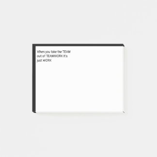Wenn Sie das TEAM aus dem TEAMWORK nehmen Post-it Klebezettel
