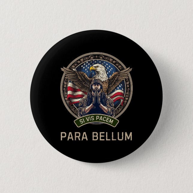 Wenn Sie den Frieden Vorbereitung für den Krieg Si Button (Vorderseite)