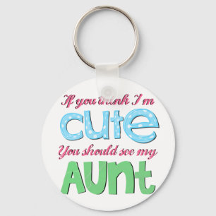 Wenn Sie denken, dass ich niedlich bin, sollten Schlüsselanhänger