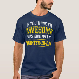 Wenn Sie denken, ich sei Phantastisch, sollten Sie T-Shirt