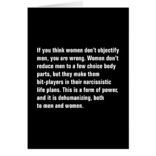 Wenn Sie denken, tun Frauen nicht Objectify