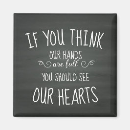 Wenn Sie denken, unsere Hände sind voll... Große F Magnet