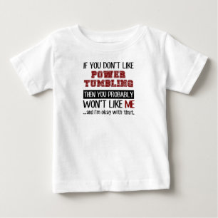 Wenn Sie die Power-Taumelschwingung nicht cool Baby T-shirt