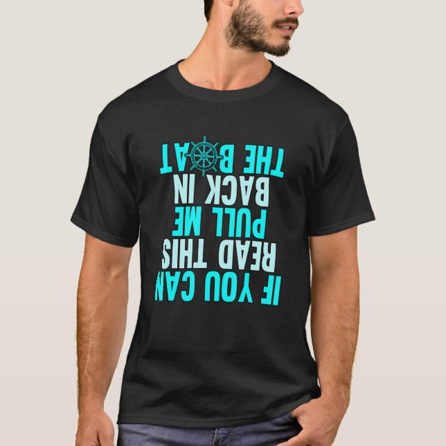 Wenn Sie diesen Pull-mir-Boot-Kapitän lesen T-Shirt (Vorderseite)