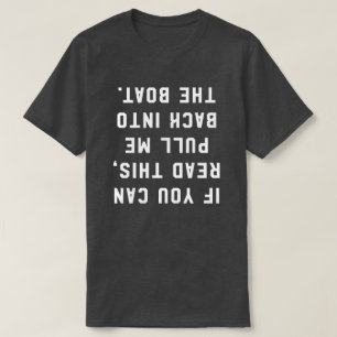 Wenn Sie diesen Zug ich zurück in das Boot lesen T-Shirt
