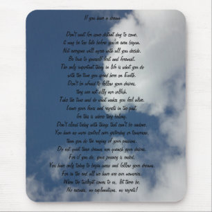 Wenn Sie einen Traum haben Mousepad