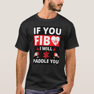 Wenn Sie ficken, erhalten Sie gepaddelte Herz para T-Shirt