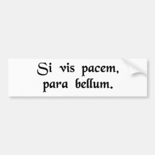 Wenn Sie Frieden wollen, bereiten Sie sich für de Autoaufkleber