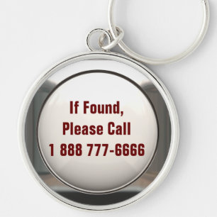 Wenn Sie gefunden werden, nennen Sie… Schlüsselanhänger