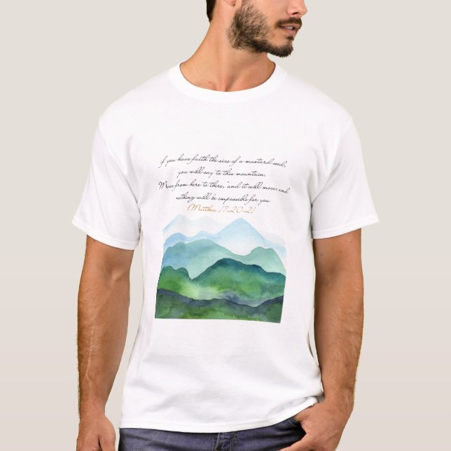 Wenn Sie glauben, die Größe eines Senfkerns T-Shirt (Vorderseite)