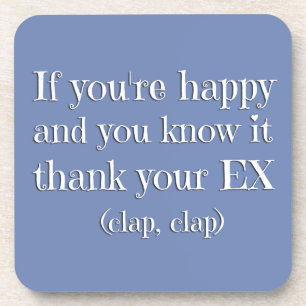 Wenn Sie glücklich lustige Scheidungsquote Getränkeuntersetzer