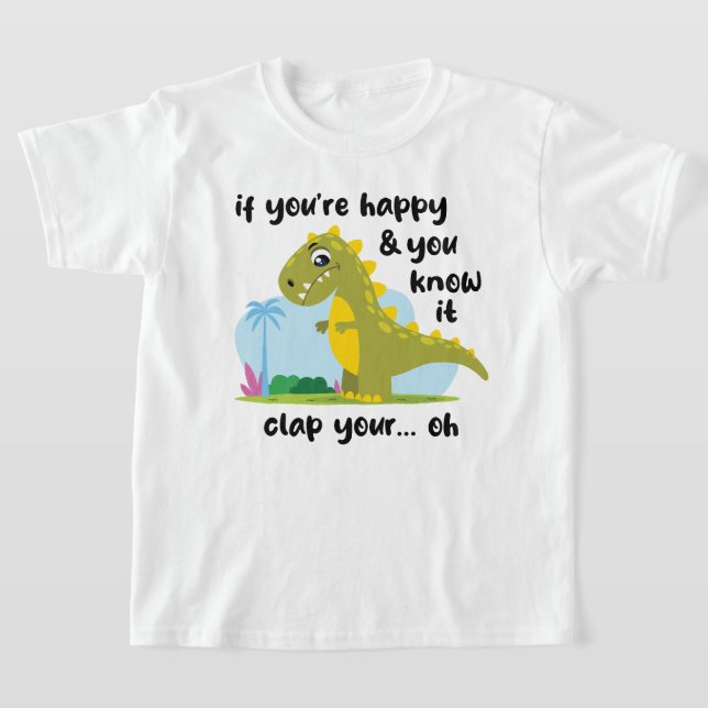 Wenn Sie glücklich sind und Sie kennen es T - Shir T-Shirt (Ablage )