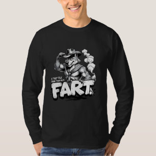 Wenn sie hinter deinem Rücken reden, furze lustige T-Shirt