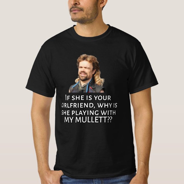 WENN SIE IHR FREUND IST, Mullet V2 T-Shirt (Vorderseite)