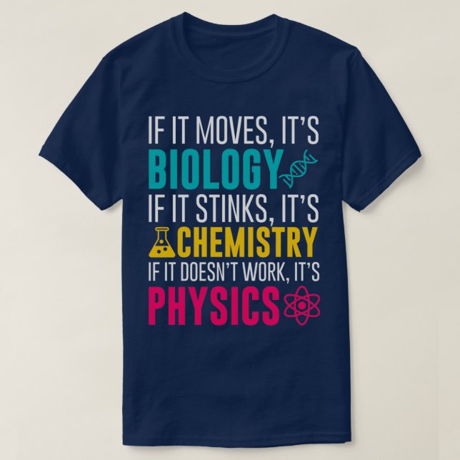 Wenn sie ihre Biologie verschiebt, wenn sie ihre C T-Shirt (Design vorne)