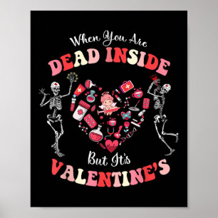 wenn Sie im Inneren tot sind, aber es#39;s Valenti Poster