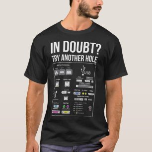 Wenn Sie im Zweifel versuchen Sie einen anderen Ho T-Shirt
