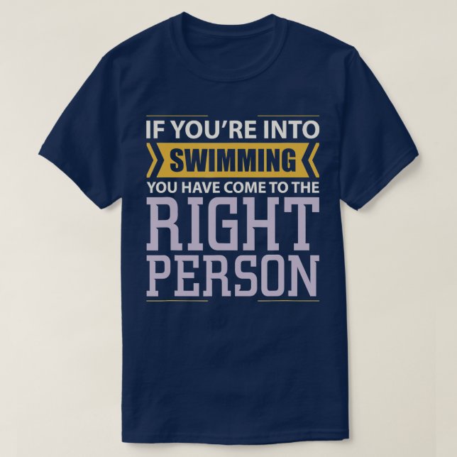 Wenn Sie ins Schwimmen kommen Sie auf die rechte P T-Shirt (Design vorne)