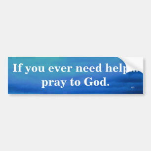 WENN SIE JEMALS HILFE-AUTOAUFKLEBER BRAUCHEN AUTOAUFKLEBER