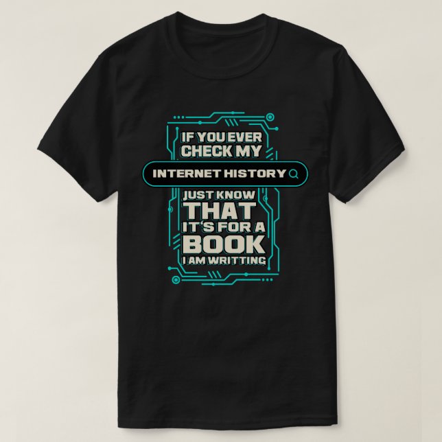 Wenn Sie jemals meinen Internetverlauf Karo haben, T-Shirt (Design vorne)