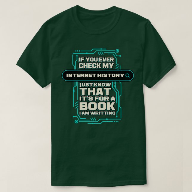 Wenn Sie jemals meinen Internetverlauf Karo haben, T-Shirt (Design vorne)