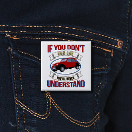 Wenn Sie keinen besitzen, werden Sie nie verstehen Button