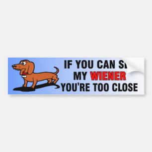 Wenn Sie meinen Dackel-HundeAutoaufkleber sehen Autoaufkleber