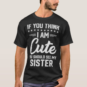 Wenn Sie meinen, ich sei ruhig, sollten Sie meine T-Shirt