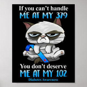 Wenn Sie mich bei meinem 379 Katzendiabetes-Awar n Poster