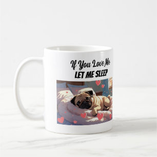 Wenn Sie mir Liebe Gelassen, schlafen Niedliche Do Kaffeetasse