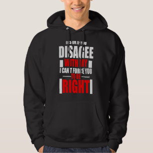 Wenn Sie mir nicht zustimmen, kann ich Sie nicht z Hoodie