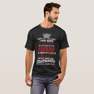 WENN SIE MIT MEINEM SOHN VERWIRREN T-Shirt