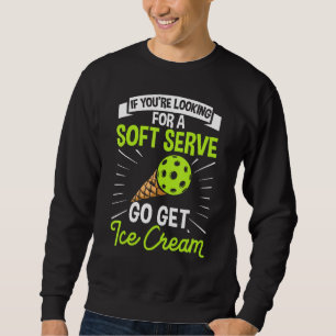 Wenn Sie nach einem weichen Serve suchen, holen Si Sweatshirt